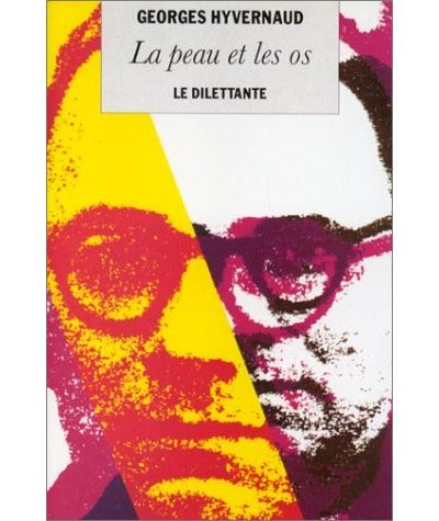 La Peau et les Os
