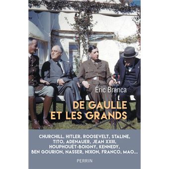 De Gaulle et les grands - 1