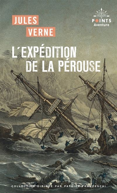 L'Expédition de La Pérouse - Jules Verne - Points - Poche - Essai