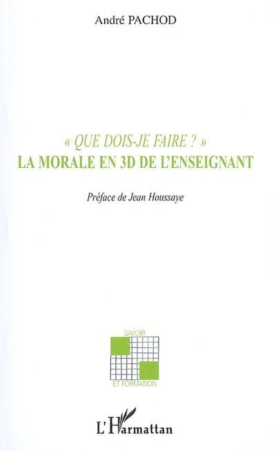 Que dois-je faire ?