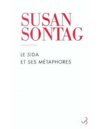 Le sida et ses metaphores ned - Susan Sontag - Bourgois - broché - Essai