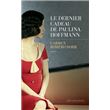 Le dernier cadeau de Paulina Hoffmann