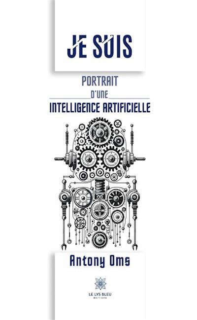 Je suis - Antony Oms - Le Lys Bleu - broché - Témoignage