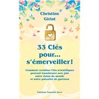 33 CLéS POUR… S'éMERVEILLER !