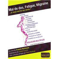 Mal de dos, Fatigue, Migraine... Si vous serrez les dents!