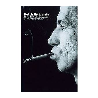 Keith Richards Unauthorised Victor Bockris - 1