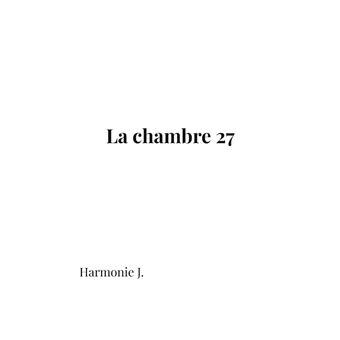 La chambre 27