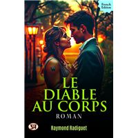 Le Diable au Corps: Roman