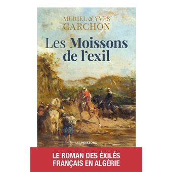 Les moissons de l'exil - 1