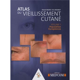 Atlas du vieillissement cutane vol 1 - 1