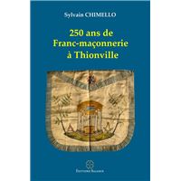 250 ans de franc-maconnerie a thionville