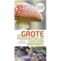De grote paddenstoelengids voor onderweg
