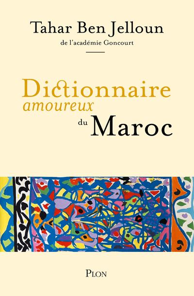 Dictionnaire amoureux du Maroc - Tahar Ben Jelloun (2024)