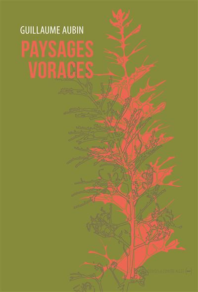 Paysages voraces - Guillaume Aubin (2026)