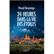 24 heures dans la vie des étoiles