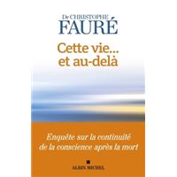 Cette vie... et au-delà
