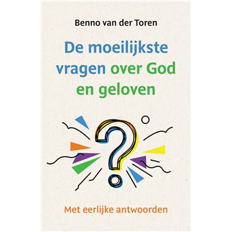 De moeilijkste vragen over God en geloven - 1