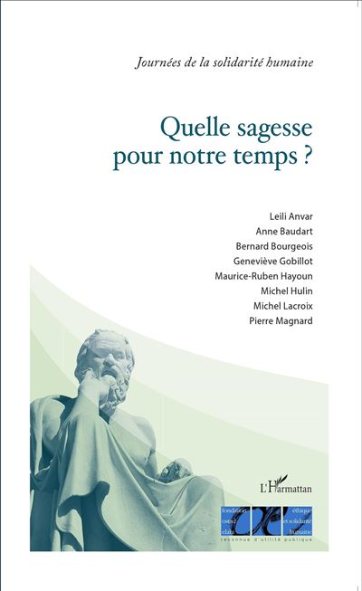 Quelle sagesse pour notre temps ? - Fondation Ostad Elahi - 