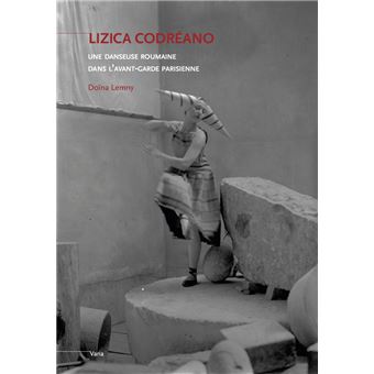 Lizica Codreano une danseuse roumaine dans l'avant-garde par - 1