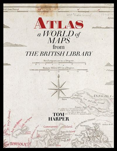 Atlas: a world of maps from the british library