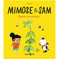Sam et Mimosa - Basilic en panique ! - histoire complète Tome 01 : Mimose et Sam, Tome 01
