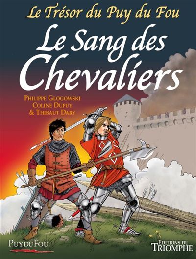 Le Trésor du Puy du Fou tome 3 - Le Sang des chevaliers