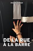 De la rue à la barre