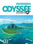 Odyssée Niveau A1 - Cahier d'activités