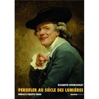 Persifler au siècle des Lumières - 1