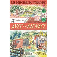 Les Détectives du Yorkshire - Tome 7 Rendez-vous avec la menace - Tome 7 Rendez-vous avec la menace