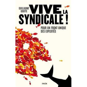 Vive la syndicale ! - 1