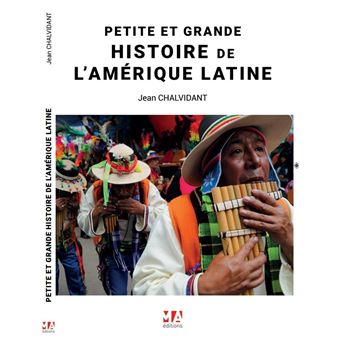 Petite et grande histoire de l'Amérique latine