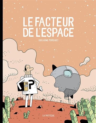 Le facteur de l'espace - Tome 1