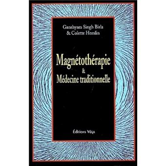 Magnetotherapie et medecine traditionnelle - 1