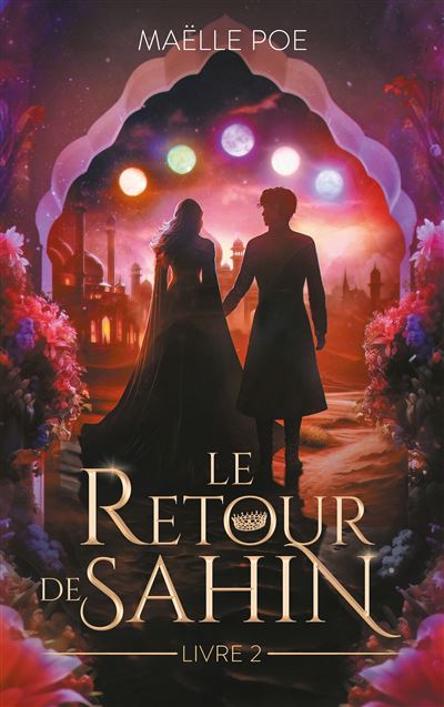 Le Retour de Sahin - : Le Retour de Sahin - livre 2