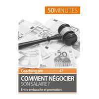 Comment négocier son salaire ?