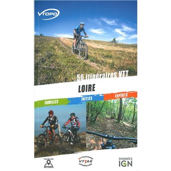 Loire 56 itineraires vtt 49 itinéraires broché Collectif