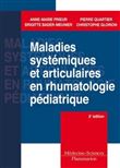 Maladies systémiques et articulaires en rhumatologie pédiatrique (2° Éd.)