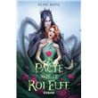 Un pacte avec le roi elfe