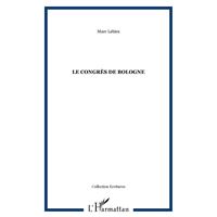 Le congrès de Bologne