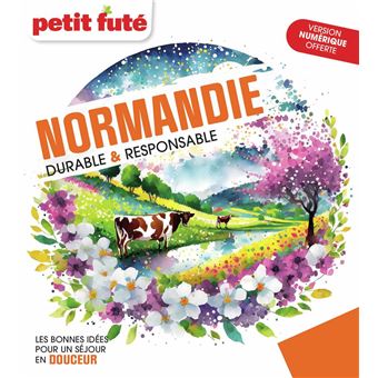 Normandie durable et responsable 2025 Petit Futé