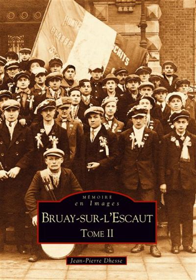 Bruay-sur-l'Escaut - Tome II