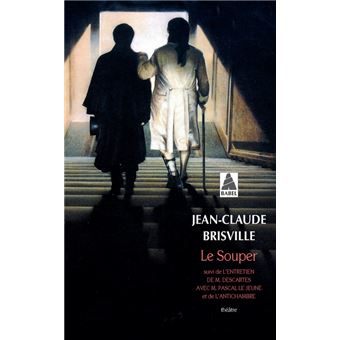 Le Souper suivi de L'Entretien de M. Descartes avec M. Pascal le Jeune et de L'Antichambre - 1