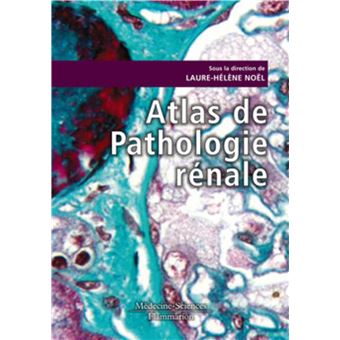Atlas de Pathologie rénale