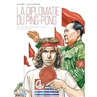 DIPLOMATIE DU PING-PONG 1971 UN HIPPIE RAPPROCHE LA CHINE ET