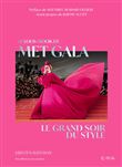 Le lookbook du Met Gala