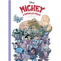 Mickey -  : Mickey à travers les siècles