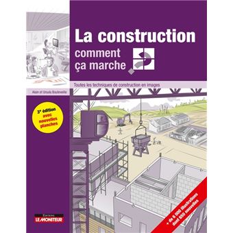 La construction comment ça marche?