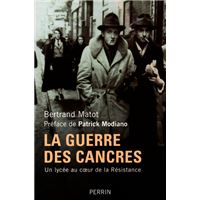 La guerre des cancres - Un lycée au coeur de la résistance et de la collaboration