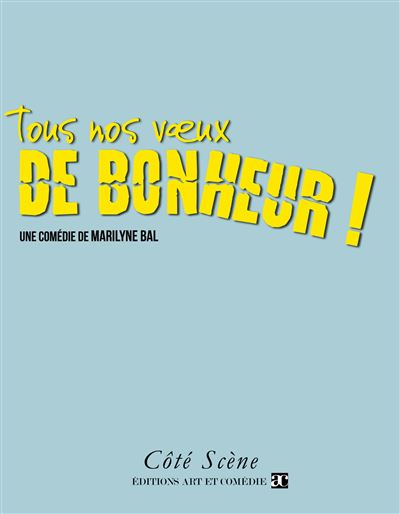 Tous nos voeux de bonheur ! - Marilyne Bal - broché